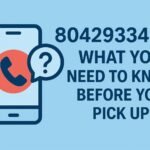8042933450 What You Need to Know Before You Pick Up