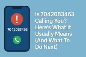 Is 7042083463 Calling You? Here’s What It Usually Means (And What To Do Next)